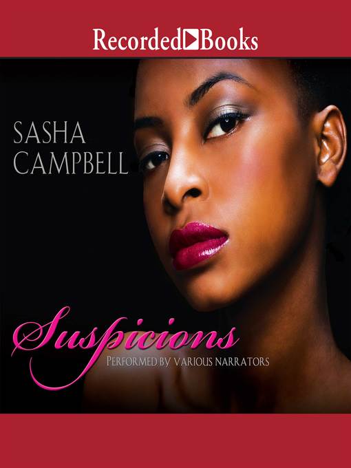 Title details for Suspicions by Sasha Campbell - Available